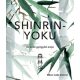 Shinrin-yoku - Az erdő gyógyító ereje