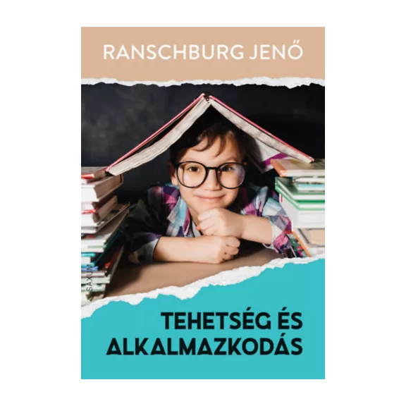 Dr.Ranschburg Jenő - Tehetség és alkalmazkodás Dr.Ranschburg Jenő - Tehetség és alkalmazkodás