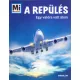 A repülés - Mi Micsoda - Egy valóra vált álom