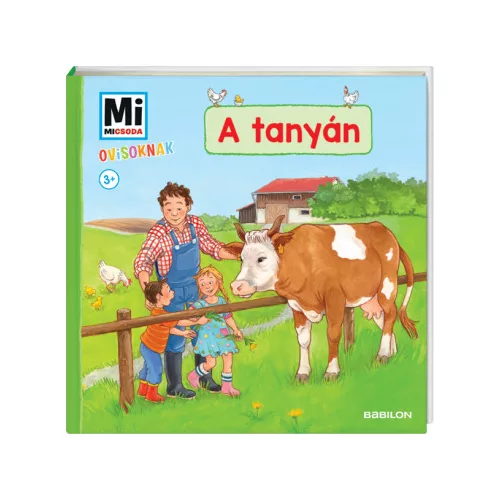 Mi MICSODA Ovisoknak – A tanyán