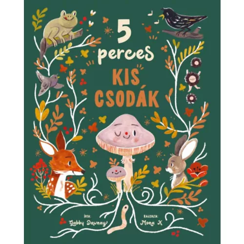 5 perces kis csodák - ismeretterjesztő verses mesék
