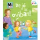 Mi micsoda - De jó az oviban!