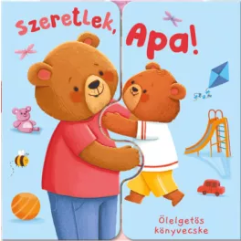 Szeretlek, apa - Ölelős könyv
