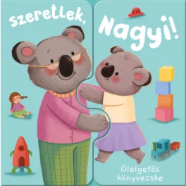 Szeretlek, nagyi - Ölelős könyv
