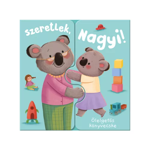 Szeretlek, nagyi - Ölelős könyv