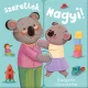 Szeretlek, nagyi - Ölelős könyv