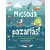 Micsoda pazarlás! - Környezetszennyezés, újrahasznosítás és a bolygónk védelme
