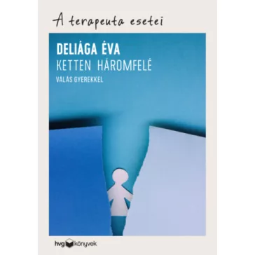 Ketten háromfelé - Válás gyerekekkel