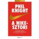 A Nike-sztori - ifjúsági változat  - A legendás márka alapítójának önéletrajza