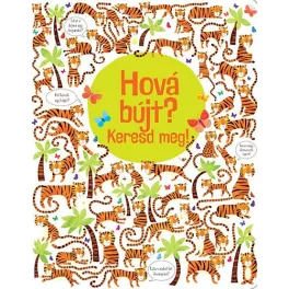 Hová bújt? Keresd meg!