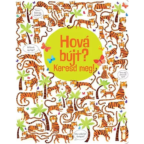 Hová bújt? Keresd meg!