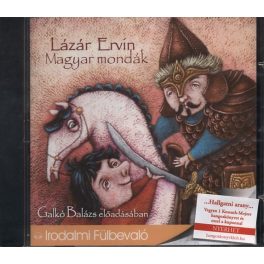 Lázár Ervin : Magyar mondák - Hangoskönyv