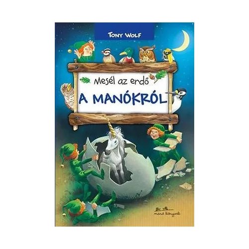 Mesél az erdő - A manókról