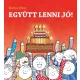 Együtt lenni jó!