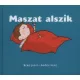 Berg Judit: Maszat alszik