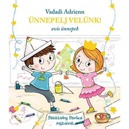 Ünnepelj velünk! - Ovis ünnepek
