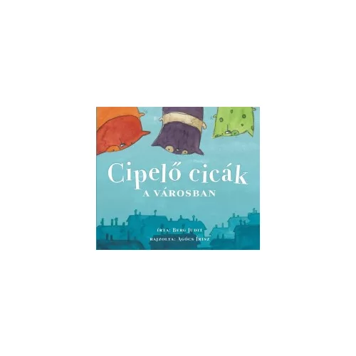 Cipelő cicák a városban