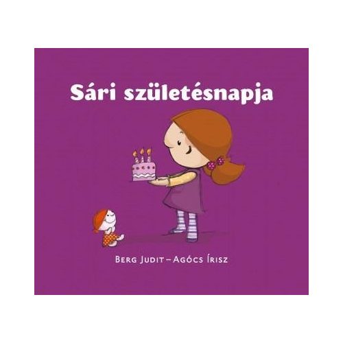 Berg Judit - Sári születésnapja