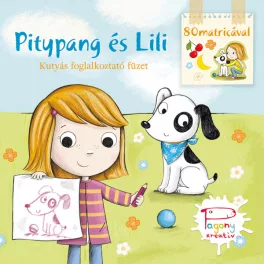   Pitypang és Lili - Kutyás foglalkoztató füzet - 80 matricával