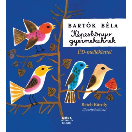 Bartók Béla - Képeskönyv gyermekeknek CD melléklettel