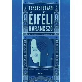 Fekete István - Éjféli harangszó - Válogatott novellák