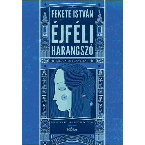 Fekete István - Éjféli harangszó - Válogatott novellák