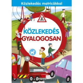 Közlekedés gyalogosan