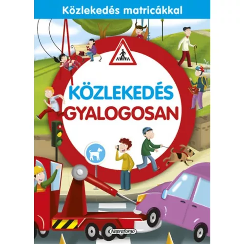 Közlekedés gyalogosan