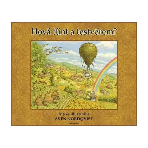 Sven Nordqvist: Hová tűnt a testvérem?