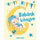 Babánk könyve - Fiú