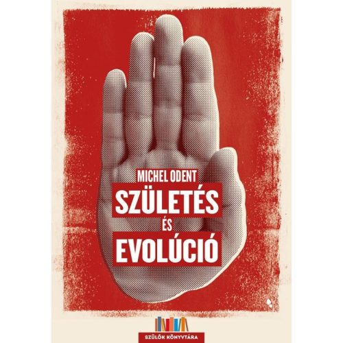 Michel Odent: Születés és evolúció