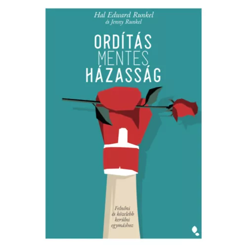 Ordításmentes házasság - Felnőni és közelebb kerülni egymáshoz