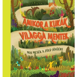Amikor a kukák világgá mentek