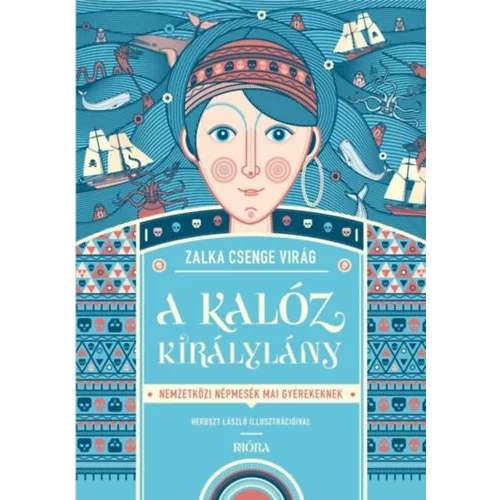 A kalóz királylány - Nemzetközi népmesék mai gyerekeknek