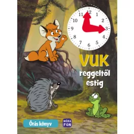 Vuk reggeltől estig - Órás könyv