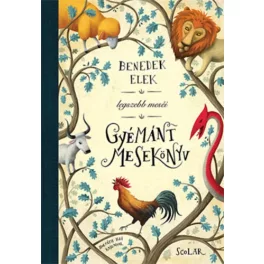 Benedek Elek - Gyémánt mesekönyv