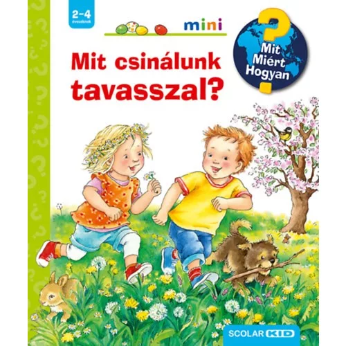 Mit csinálunk tavasszal? - Mit? Miért? Hogyan?