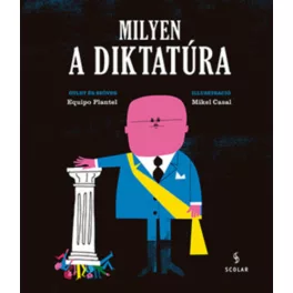 Milyen a diktatúra?