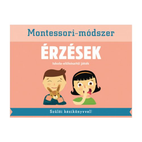 Montessori-módszer Érzések Iskola-előkészítő játék Szülői kézikönyvvel