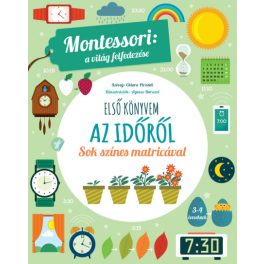   Első könyvem a világról - Montessori: az időről - Sok színes matricával