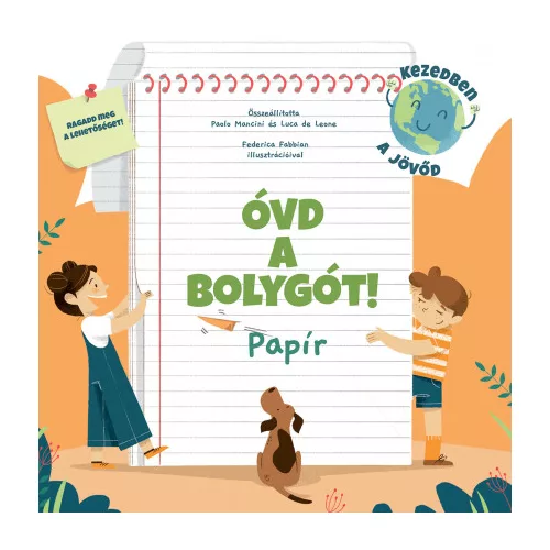 Óvd a bolygót - Papír