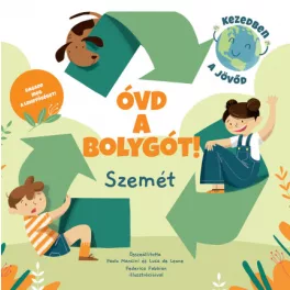 Óvd a bolygót - Szemét