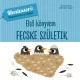 Első könyvem - Fecske születik - Montessori: Megismerem a világot