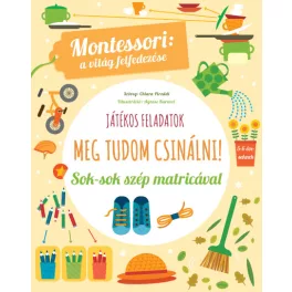   Meg tudom csinálni! - Játékos feladatok, Montessori - foglalkoztató