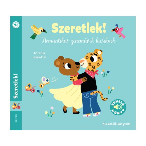 Szeretlek - romantikus zeneművek - kis zenélő könyveim