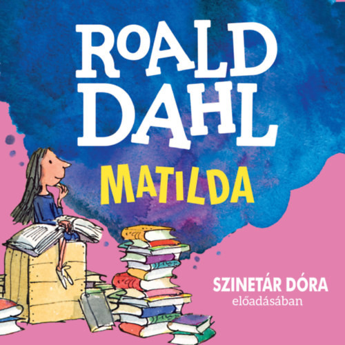 Roald Dahl: Matilda - Hangoskönyv - MP3