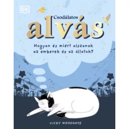  Csodálatos alvás - Hogyan és miért alszanak az emberek és az állatok?