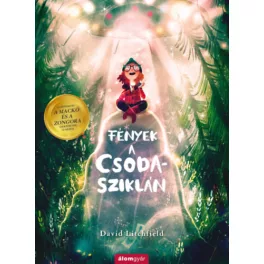 Fények a Csoda-sziklán