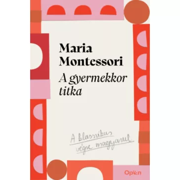 A gyermekkor titka