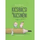 Kicsibácsi és Kicsinéni (meg az Imikém)